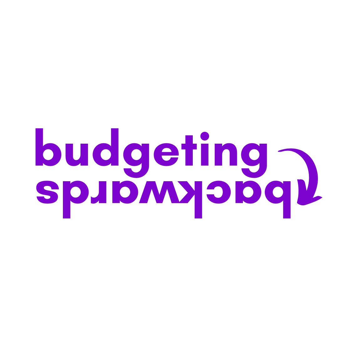 Budgeting Backwards