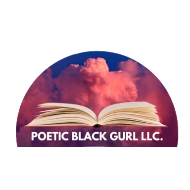 Poetic Black Gurl LLC