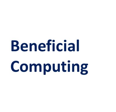 Beneficial Computing